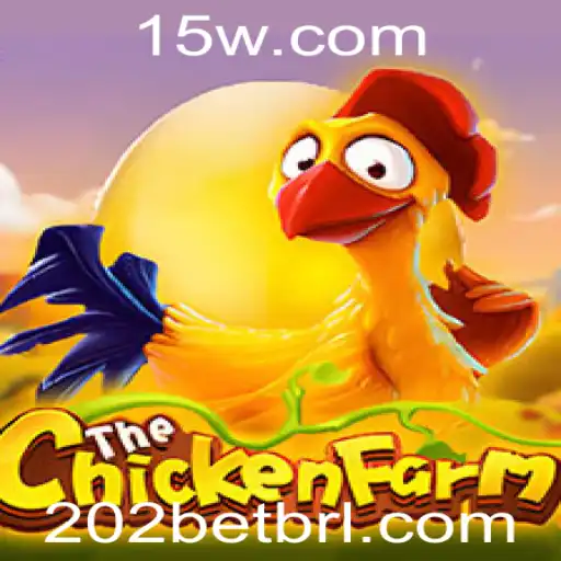 Descubra o Fascinante Mundo do ChickenFarm e o Impacto da 202 Bet
